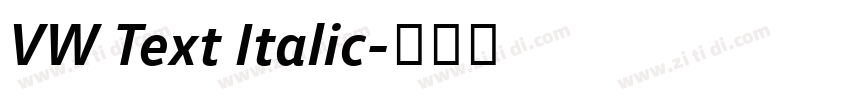 VW Text Italic字体转换